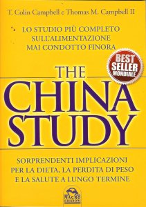 The China Study: il ruolo dell'alimentazione nella genesi delle malattie