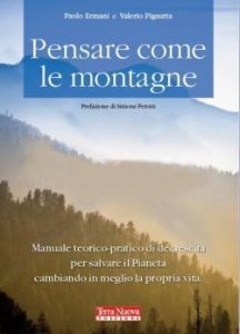 Pensare come le montagne: ne discutiamo ancora con l'autore Paolo Ermani