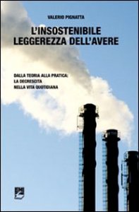 L'insostenibile leggerezza dell'avere: intervista a Valerio Pignatta