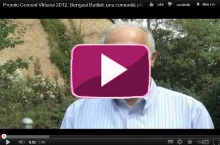 Premio Comuni Virtuosi 2012. Intervista a Bengasi Battisti, sindaco di Corchiano