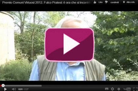 Premio Comuni Virtuosi 2012. Intervista a Fulco Pratesi, Presidente Onorario del WWF 