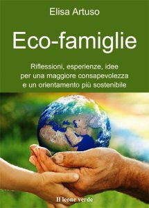 Eco-famiglie, intervista ad Elisa Artuso