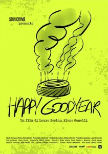 Happy Goodyear, il documentario che racconta le morti nella fabbrica di Cisterna di Latina