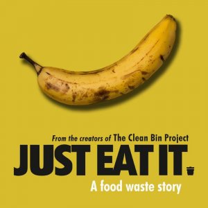 Just eat it, il documentario sugli sprechi alimentari