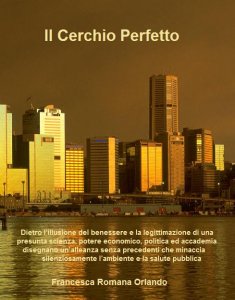 Il Cerchio Perfetto, l'alleanza che minaccia salute e ambiente