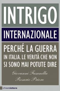 Intrigo internazionale, le verità che non si sono mai potute dire