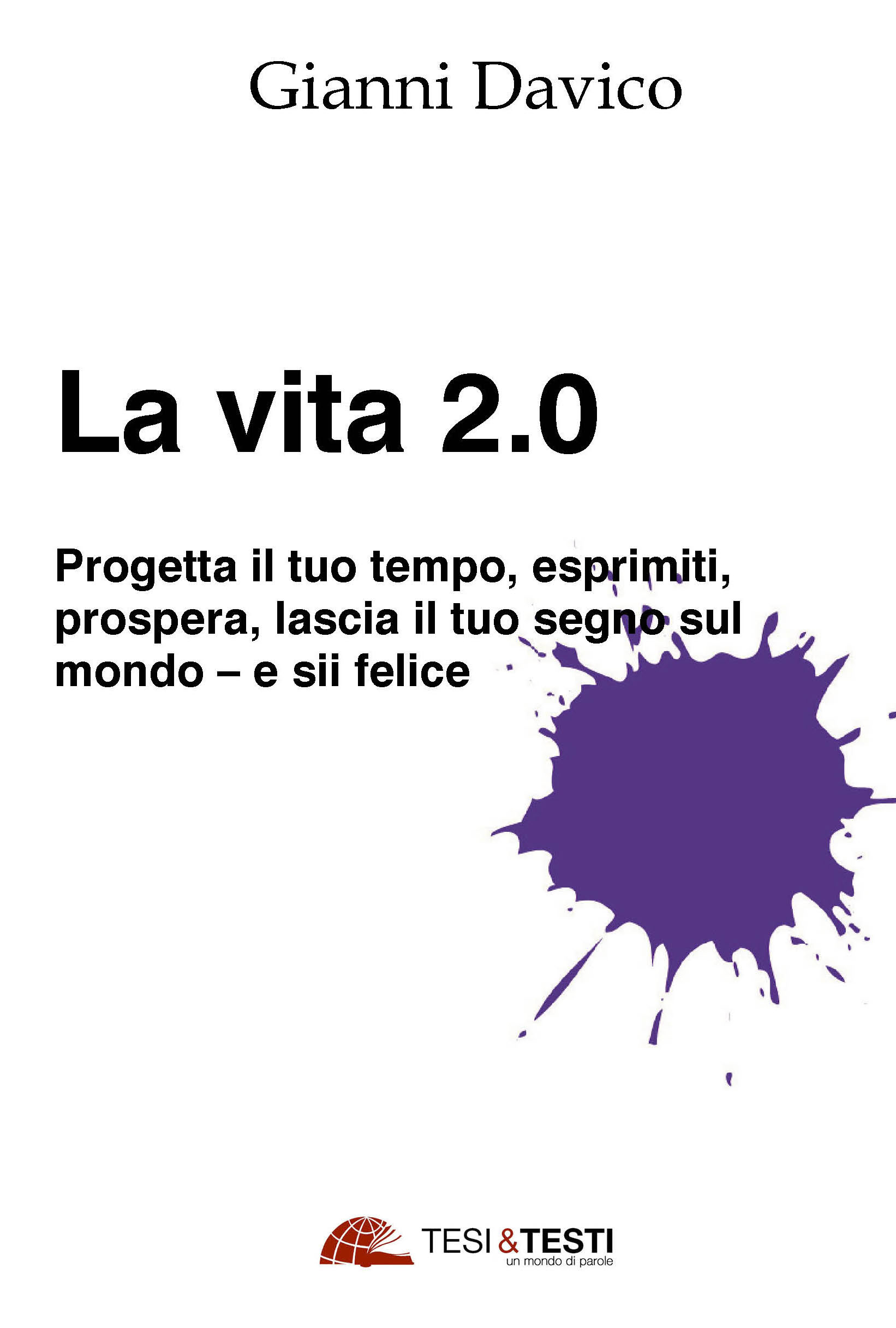 Una vita 2.0, intervista a Gianni Davico