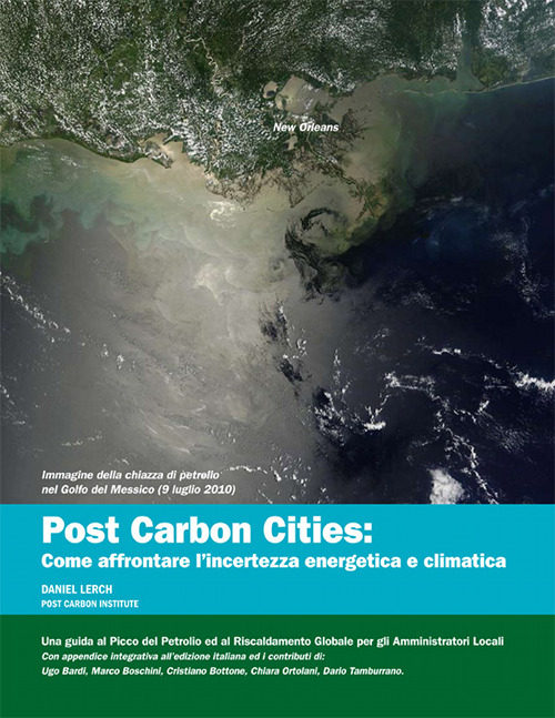 Picco del petrolio, online la traduzione italiana di 'Post carbon cities'