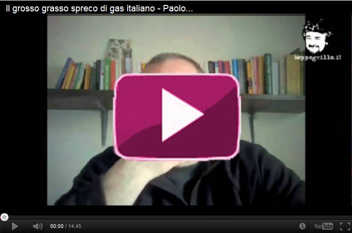 Il grosso grasso spreco di gas italiano - Paolo Ermani intervistato dal blog di Grillo 