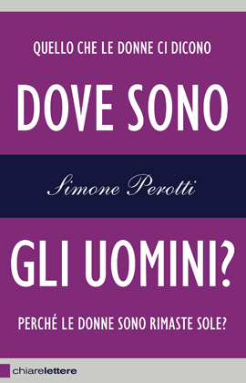 “Dove sono gli uomini?”: Perotti analizza la crisi del maschile