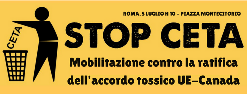 Ecco cosa si rischia con il Ceta. Il 5 luglio mobilitazione per dire no