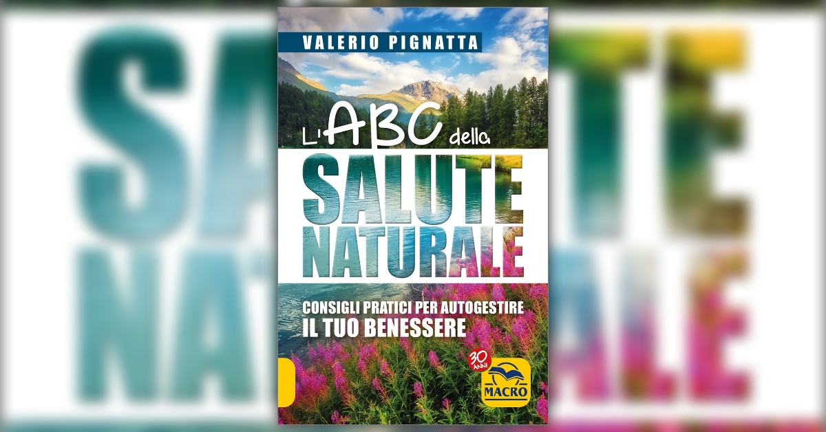 L'ABC della salute naturale: un libro fondamentale